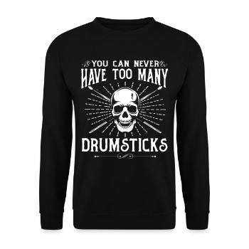 Vous ne pouvez jamais avoir trop de baguettes - Drum Play - Sweat-shirt Unisexe - noir - Devant - Alina (178cm) & Michal (187cm)