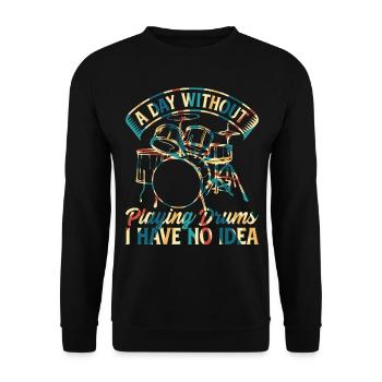 Une journée sans jouer de la batterie dont je n’ai aucune idée - Drumm - Sweat-shirt Unisexe - noir - Devant - Alina (178cm) & Michal (187cm)
