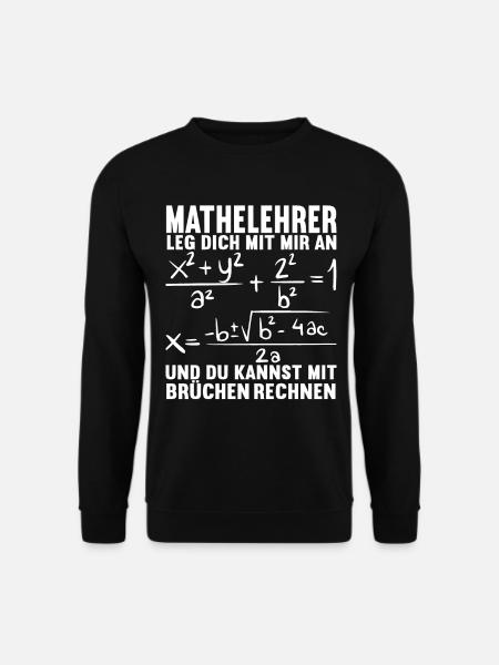 Mathe Mathelehrer - Unisex Pullover - Schwarz