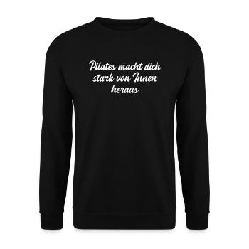Pilates - Pilates macht dich stark von Innen - Unisex Pullover - Schwarz - Vorne - Alina (178cm) & Michal (187cm)