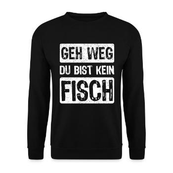 Angeln Angler Fischer Fischen Angel Spruch - Unisex Pullover - Schwarz - Vorne - Alina (178cm) & Michal (187cm)