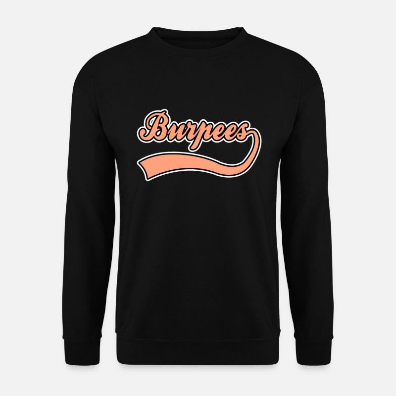Burpees Schriftzug - Unisex Pullover - Schwarz