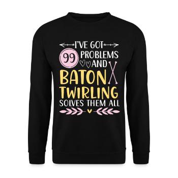 I have 99 problems, Baton Twirling solves them all - Unisex Sweatshirt - black - Front - Alina (178cm) & Michal (187cm)