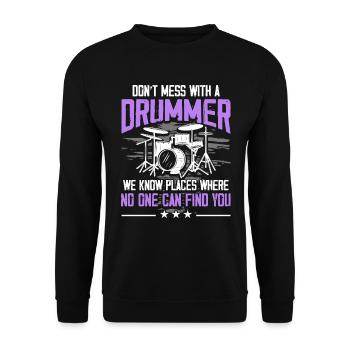 Don't Mess With A Drummer - Drum Player Drummer - Unisex Sweatshirt - black - Front - Alina (178cm) & Michal (187cm)