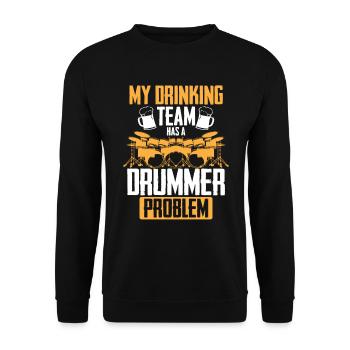 Mon équipe de buveurs a un problème de batteur - Funny Dru - Sweat-shirt Unisexe - noir - Devant - Alina (178cm) & Michal (187cm)