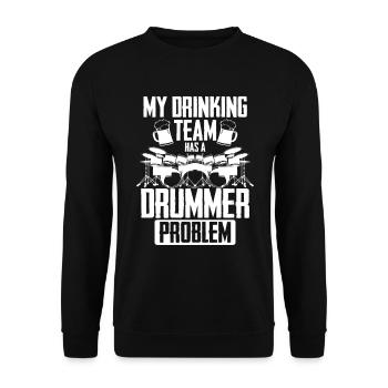 Funny Drummer - My Drinking Team Has A Drummer Pro - Unisex Sweatshirt - black - Front - Alina (178cm) & Michal (187cm)