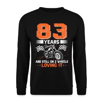 83 Years And Still On 2 Wheels 83th Birthday - Unisex Sweatshirt - black - Front - Alina (178cm) & Michal (187cm)