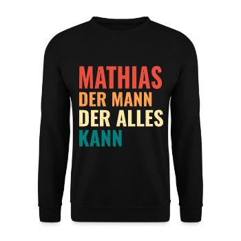 Mathias Der Mann Der Alles Kann Vorname Mathias - Unisex Pullover - Schwarz - Vorne - Alina (178cm) & Michal (187cm)