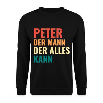 Peter Der Mann Der Alles Kann Vorname Peter - Unisex Pullover - Schwarz - Vorne - Alina (178cm) & Michal (187cm)