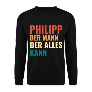 Philipp Der Mann Der Alles Kann Vorname Philipp - Unisex Pullover - Schwarz - Vorne - Alina (178cm) & Michal (187cm)