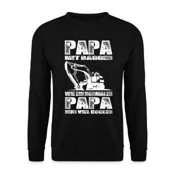 Papa Mit Bagger Wie Ein Normaler Papa Nur Cooler - Unisex Pullover - Schwarz - Vorne - Alina (178cm) & Michal (187cm)