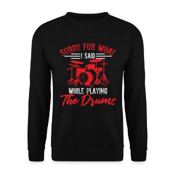 Désolé pour ce que j’ai dit en jouant de la batterie - drôle - Sweat-shirt Unisexe - noir - Devant - Alina (178cm) & Michal (187cm)