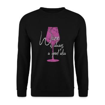 Wine is a good idea saying - Unisex Sweatshirt - black - Front - Alina (178cm) & Michal (187cm)
