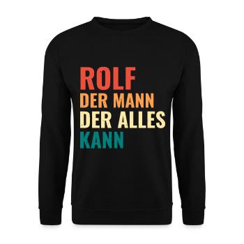 Rolf Der Mann Der Alles Kann Vorname Rolf - Unisex Pullover - Schwarz - Vorne - Alina (178cm) & Michal (187cm)