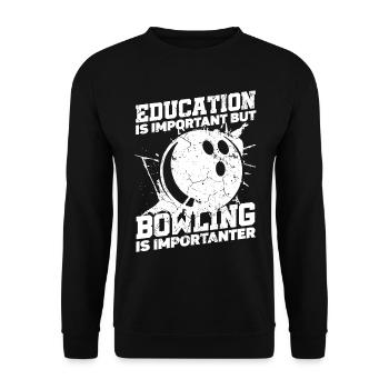 Bildung Ist Wichtig, Aber Sport Ball Bowler - Unisex Pullover - Schwarz - Vorne - Alina (178cm) & Michal (187cm)