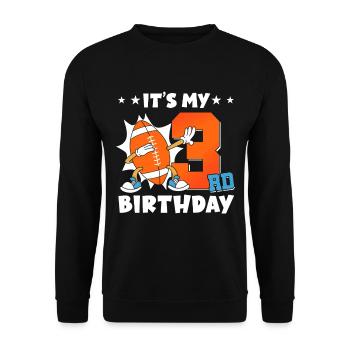 It's my 3rd birthday American Football - Unisex Sweatshirt - black - Front - Alina (178cm) & Michal (187cm)