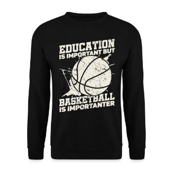 Bildung Ist Wichtig, Aber Sportball Basketball - Unisex Pullover - Schwarz - Vorne - Alina (178cm) & Michal (187cm)