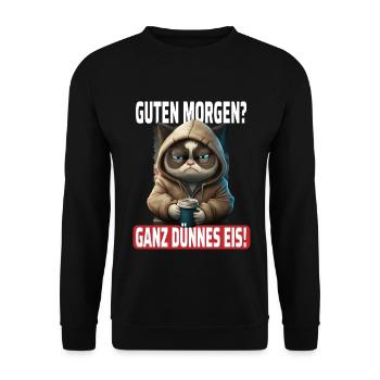 Guten Morgen Ganz Dünnes Eis - Lustiges Katzen - Unisex Pullover - Schwarz - Vorne - Alina (178cm) & Michal (187cm)