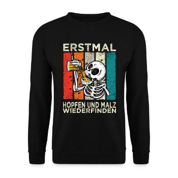 Erstmal Hopfen und Malz Wiederfinden Skelett Bier - Unisex Pullover - Schwarz - Vorne - Alina (178cm) & Michal (187cm)