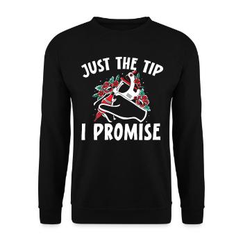 Just the tip I promise tattooist tattooing - Unisex Sweatshirt - black - Front - Alina (178cm) & Michal (187cm)
