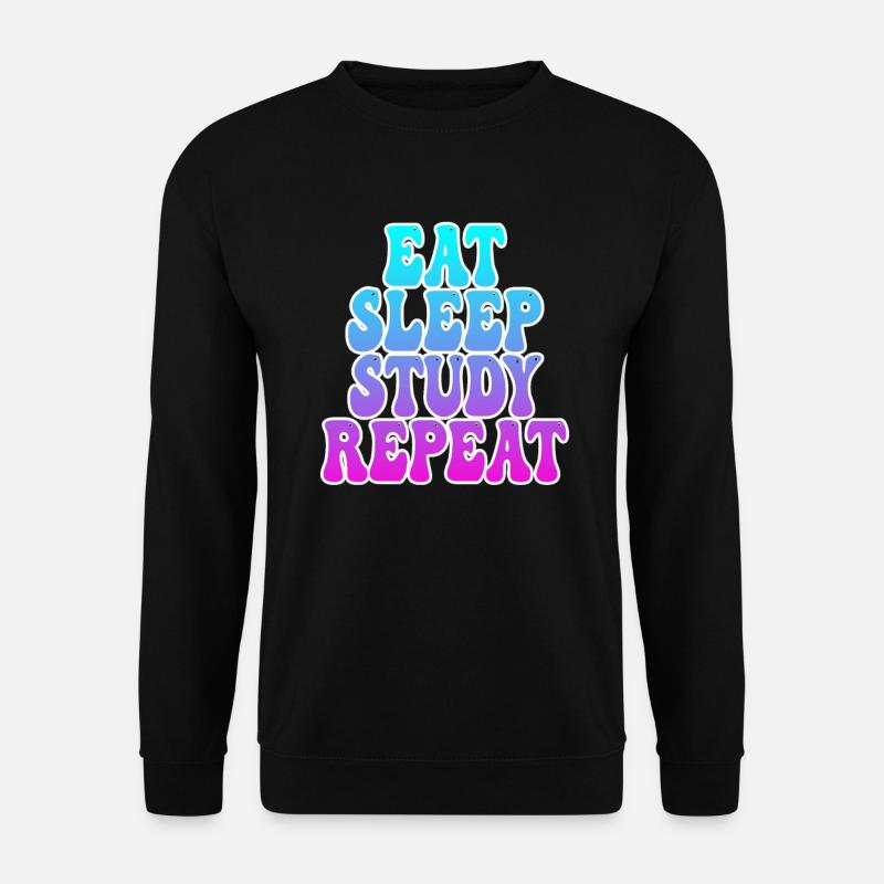 Manger dormir Étudier - Sweat-shirt Unisexe - noir