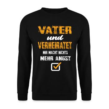 Vater Und Verheiratet Mir Macht Nix Mehr Angst - Unisex Pullover - Schwarz - Vorne - Alina (178cm) & Michal (187cm)