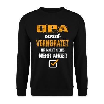 Opa Und Verheiratet Mir Macht Nix Mehr Angst - Unisex Pullover - Schwarz - Vorne - Alina (178cm) & Michal (187cm)