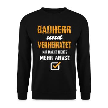 Bauherr Und Verheiratet Mir Macht Nix Mehr Angst - Unisex Pullover - Schwarz - Vorne - Alina (178cm) & Michal (187cm)