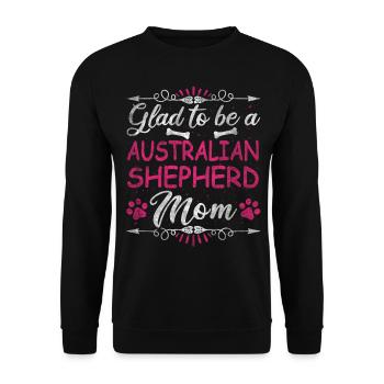 Dog Mom Glad To Be A Australian Shepherd Mom - Unisex Pullover - Schwarz - Vorne - Alina (178cm) & Michal (187cm)