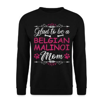 Dog Mom Glad To Be A Belgian Malinoi Mom - Unisex Pullover - Schwarz - Vorne - Alina (178cm) & Michal (187cm)