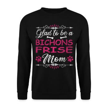 Dog Mom Glad To Be A Bichons Frise Mom - Unisex Pullover - Schwarz - Vorne - Alina (178cm) & Michal (187cm)