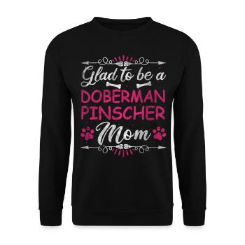 Dog Mom Glad To Be A Doberman Pinscher Mom - Unisex Pullover - Schwarz - Vorne - Alina (178cm) & Michal (187cm)