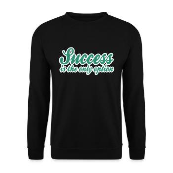 Dicton de succès - Sweat-shirt Unisexe - noir - Devant - Alina (178cm) & Michal (187cm)
