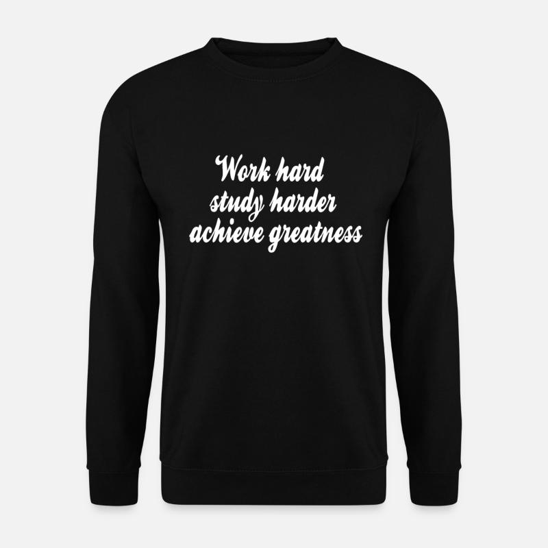 Success Motivation Saying - Unisex Sweatshirt - black