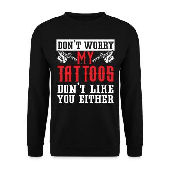 Mach dir keine Sorgen - meine Tattoos mögen dich a - Unisex Pullover - Schwarz - Vorne - Alina (178cm) & Michal (187cm)