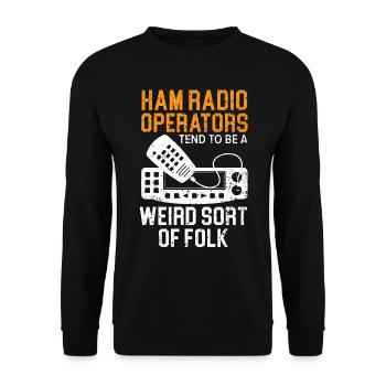 Ham Radio Operators Tend To Be Weird Sort Of Folk - Unisex Pullover - Schwarz - Vorne - Alina (178cm) & Michal (187cm)