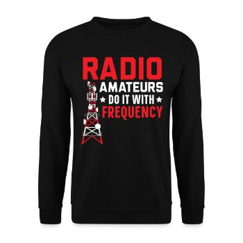 Funkamateure machen es mit der Frequenz Amateurfun - Unisex Pullover - Schwarz - Vorne - Alina (178cm) & Michal (187cm)