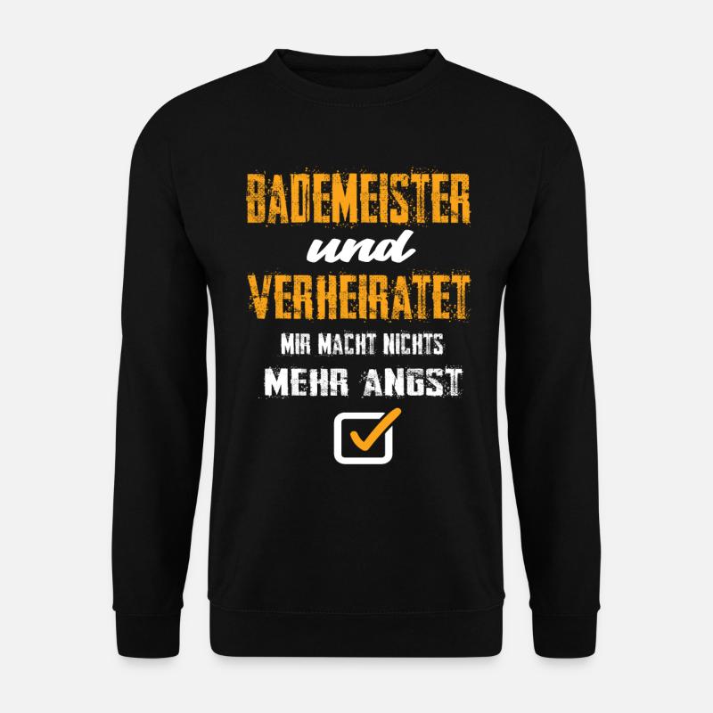 Bademeister und Verheiratet - Unisex Pullover - Schwarz