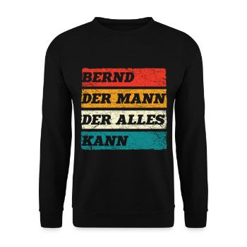 Bernd Der Mann Der Alles Kann Vorname Bernd - Unisex Pullover - Schwarz - Vorne - Alina (178cm) & Michal (187cm)