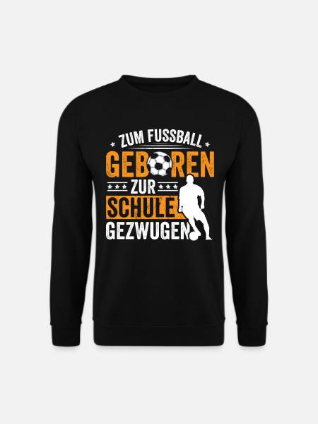 Fußball Fußball spielen Fußballer - Unisex Pullover - Schwarz