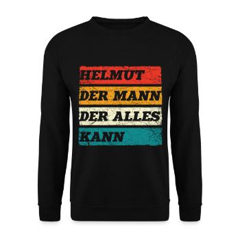 Helmut Der Mann Der Alles Kann Vorname Helmut - Unisex Pullover - Schwarz - Vorne - Alina (178cm) & Michal (187cm)