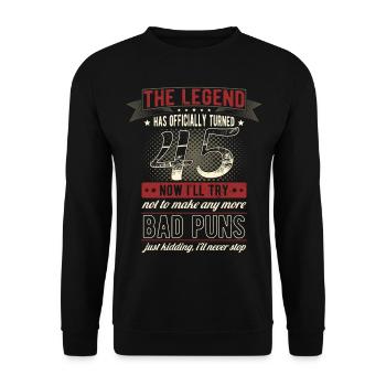 The legend officially 45 years 45th birthday - Unisex Sweatshirt - black - Front - Alina (178cm) & Michal (187cm)