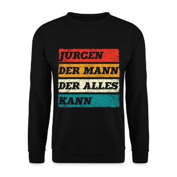 Jürgen Der Mann Der Alles Kann Vorname Jürgen - Unisex Pullover - Schwarz - Vorne - Alina (178cm) & Michal (187cm)