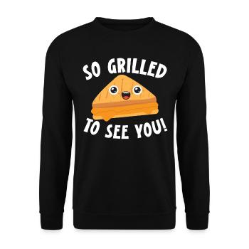 So grilled to see you! Cheesy grilled cheese - Unisex Sweatshirt - black - Front - Alina (178cm) & Michal (187cm)
