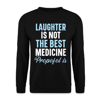 Laughter is not the best medicine - Propofol scho - Unisex Sweatshirt - black - Front - Alina (178cm) & Michal (187cm)