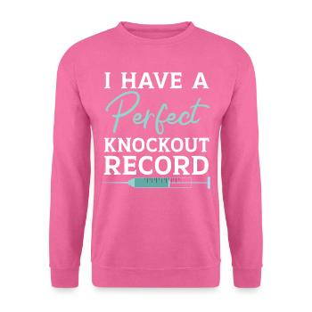 Ich habe einen perfekten Knockout-Rekord Anästhesi - Unisex Pullover - Pink - Vorne