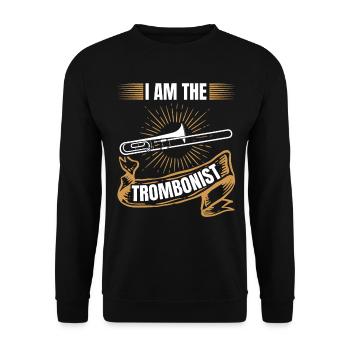 I Am The Trombonist Trombone Music Play Trombones - Unisex Sweatshirt - black - Front - Alina (178cm) & Michal (187cm)