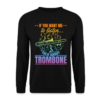 If You Want Me To Listen Talk About Trombone Tromb - Unisex Sweatshirt - black - Front - Alina (178cm) & Michal (187cm)
