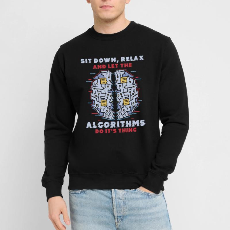 Computer Algorithm Programmer Artificial Unisex Sweatshirt