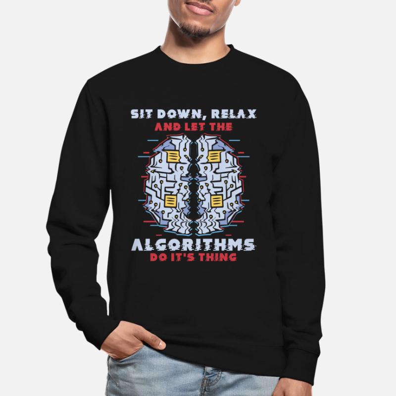 Computer Algorithm Programmer Artificial Unisex Sweatshirt